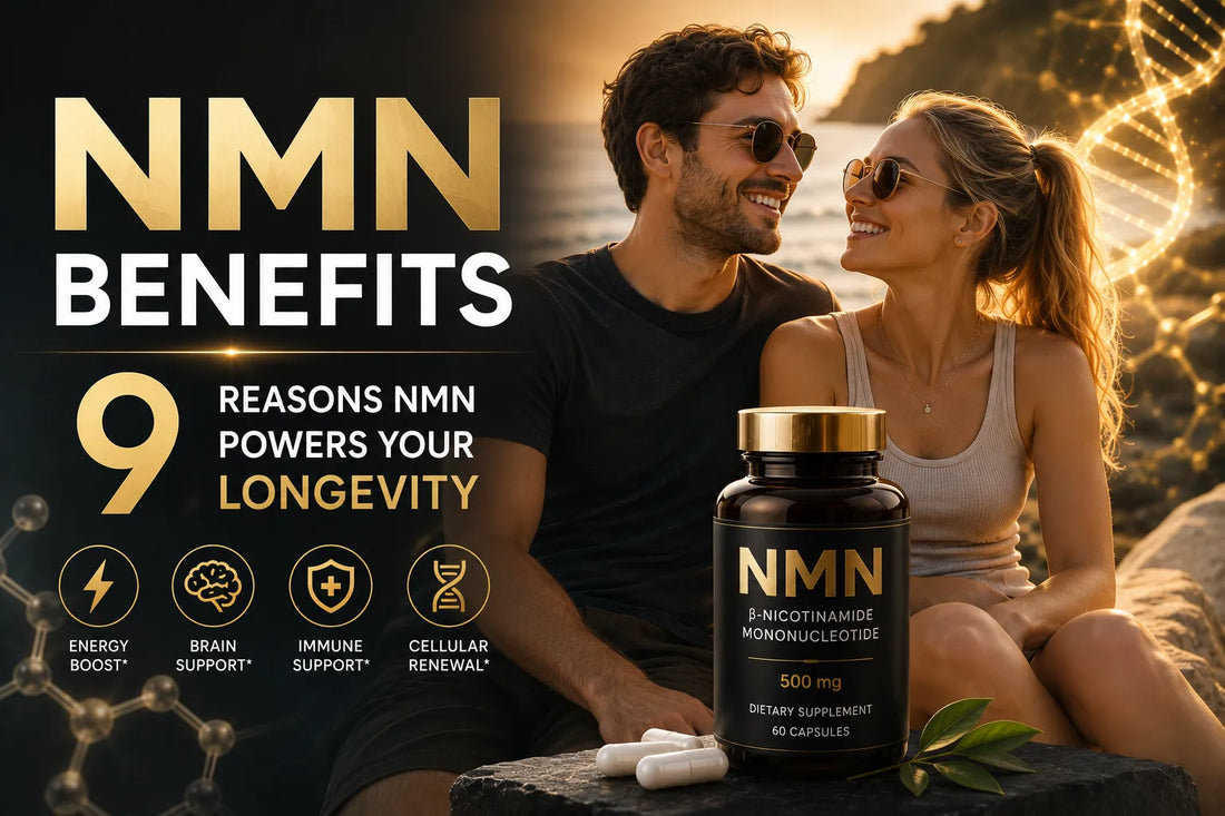 NMN Benefits: 9 Reasons NMN Has Become One of the Most Popular Longevity Supplements